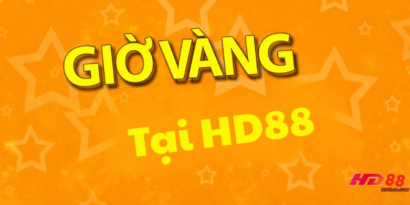 Khuyến mãi cược khung giờ vàng HD88 hấp dẫn