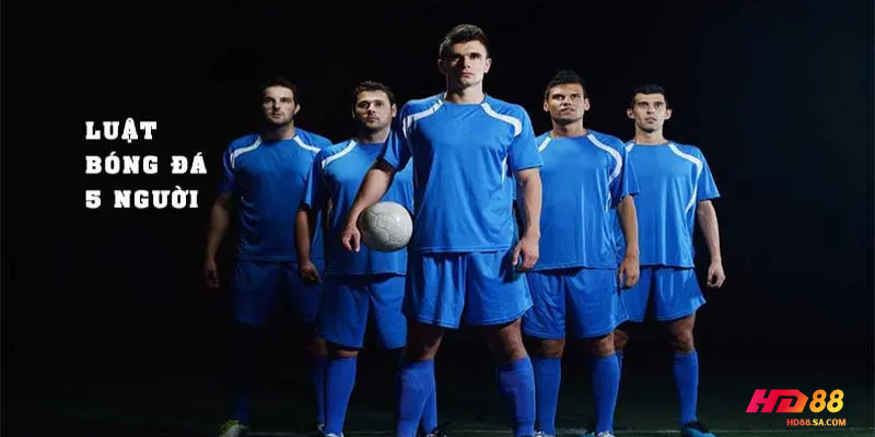 Luật bóng đá 5 người phổ biến nhất là luật Futsal